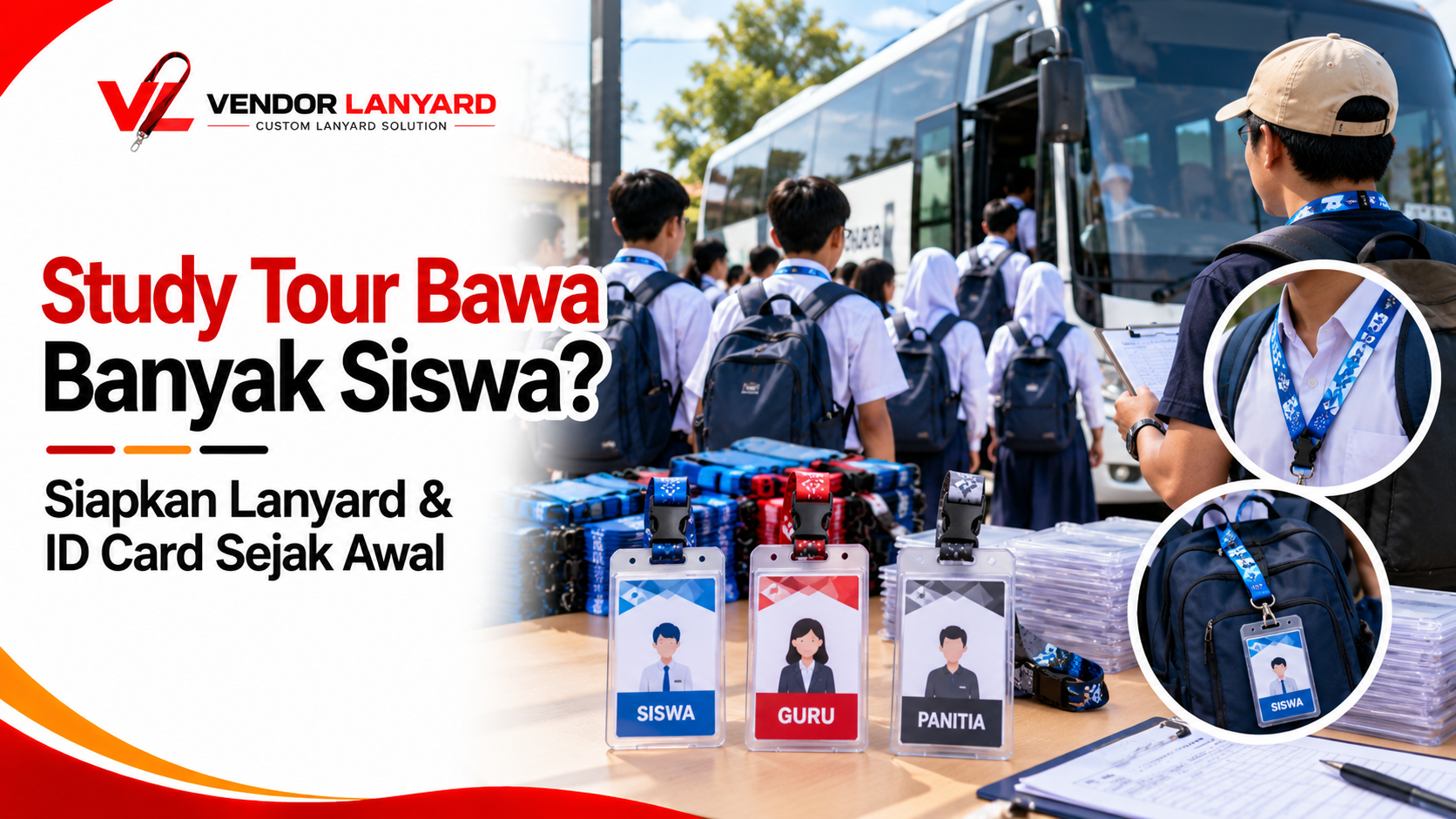 Lanyard untuk Study Tour Sekolah, Apa Saja yang Perlu Disiapkan?