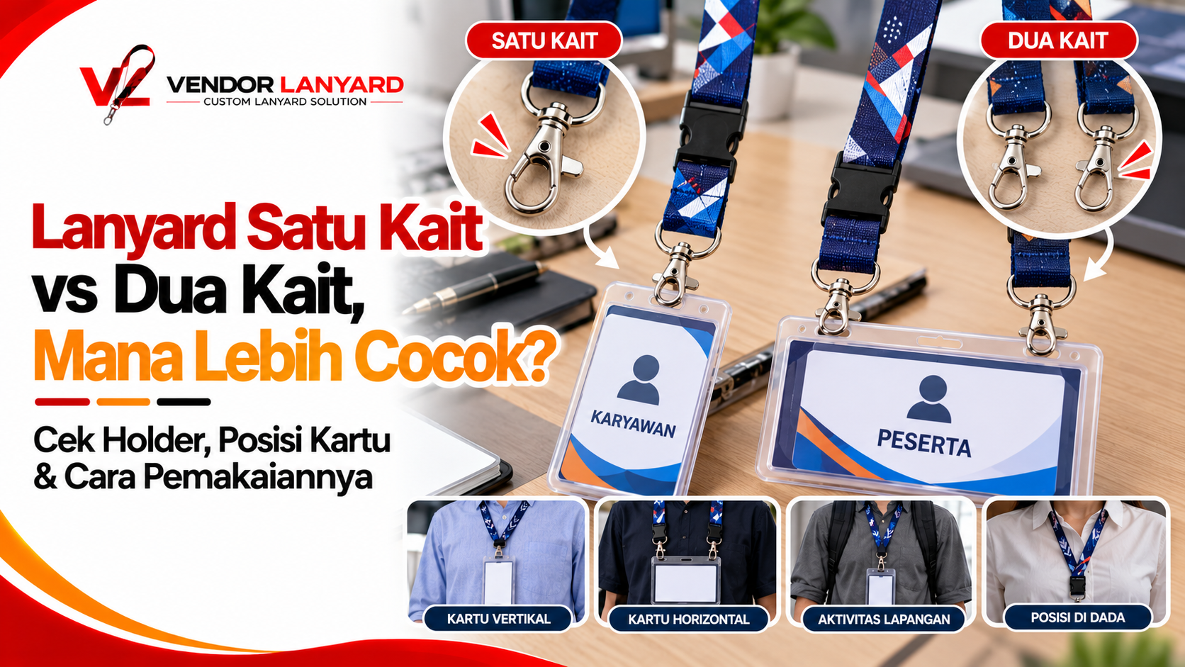 Lanyard Satu Kait vs Dua Kait, Mana yang Cocok?