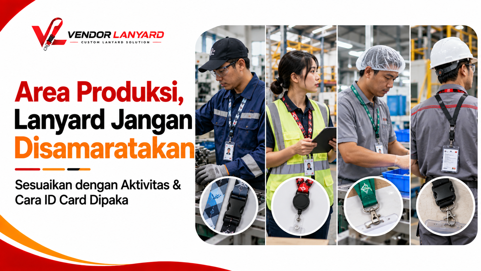 Lanyard Area Produksi, Apa yang Perlu Diperhatikan Sebelum Digunakan?