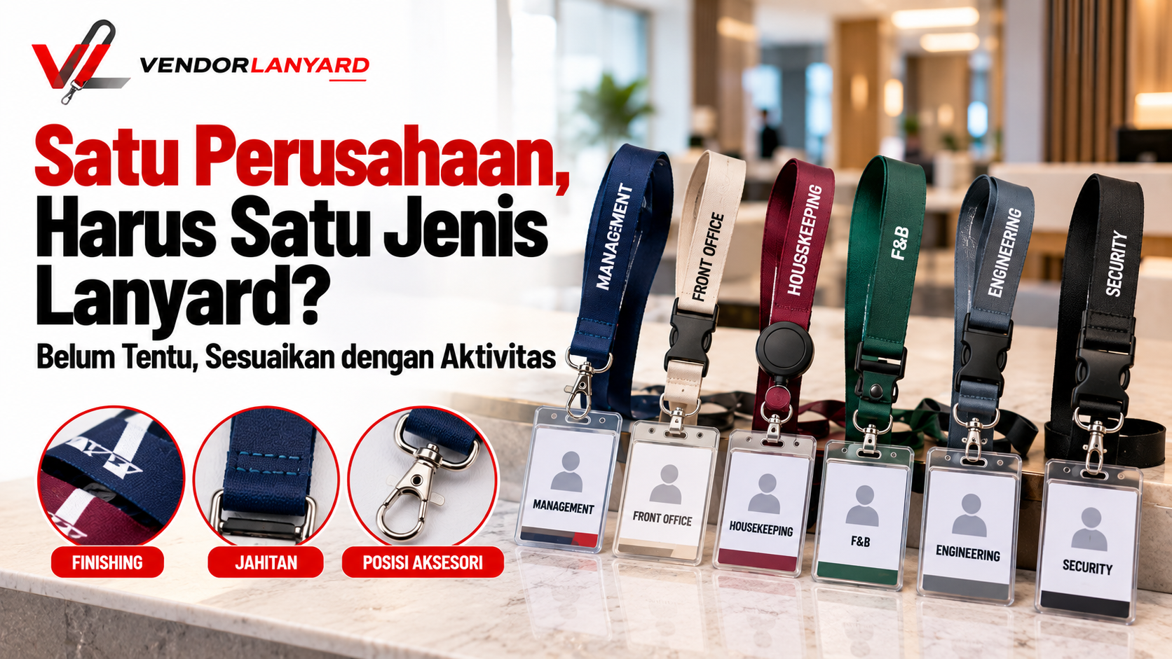 Satu Standar Lanyard untuk Semua Karyawan, Apakah Spesifikasinya Harus Sama?
