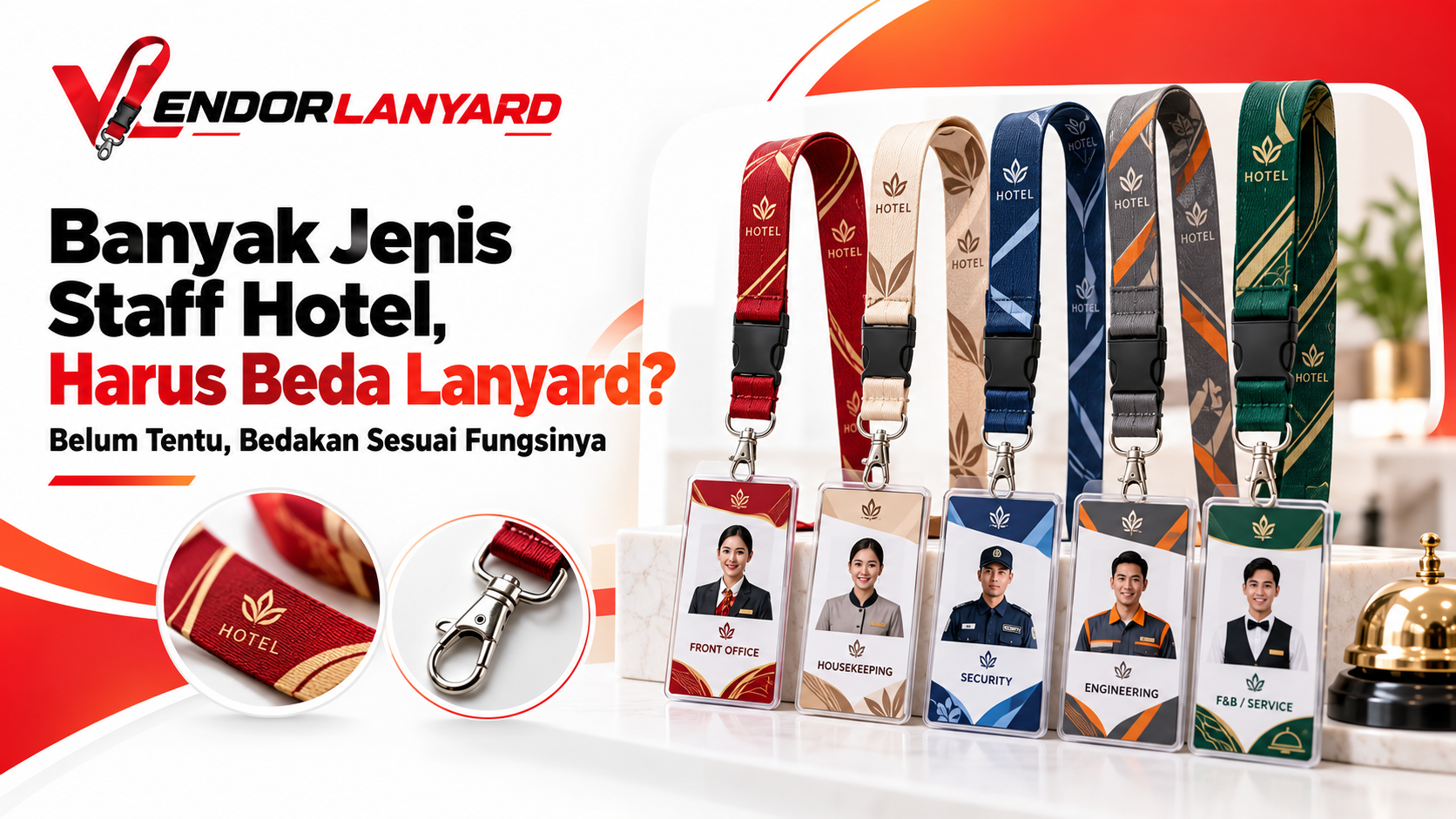 Hotel Punya Banyak Jenis Staff, Bagaimana Menentukan Lanyard Berdasarkan Fungsi?