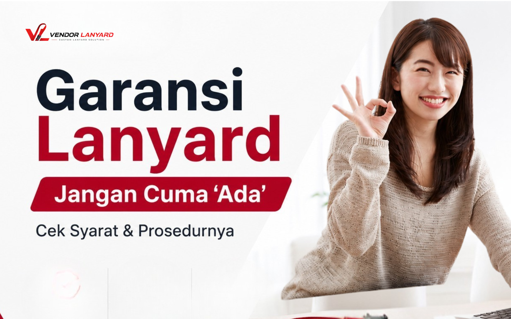 Garansi Cacat Cetak Lanyard: Syarat dan Cara Mengajukan Klaim