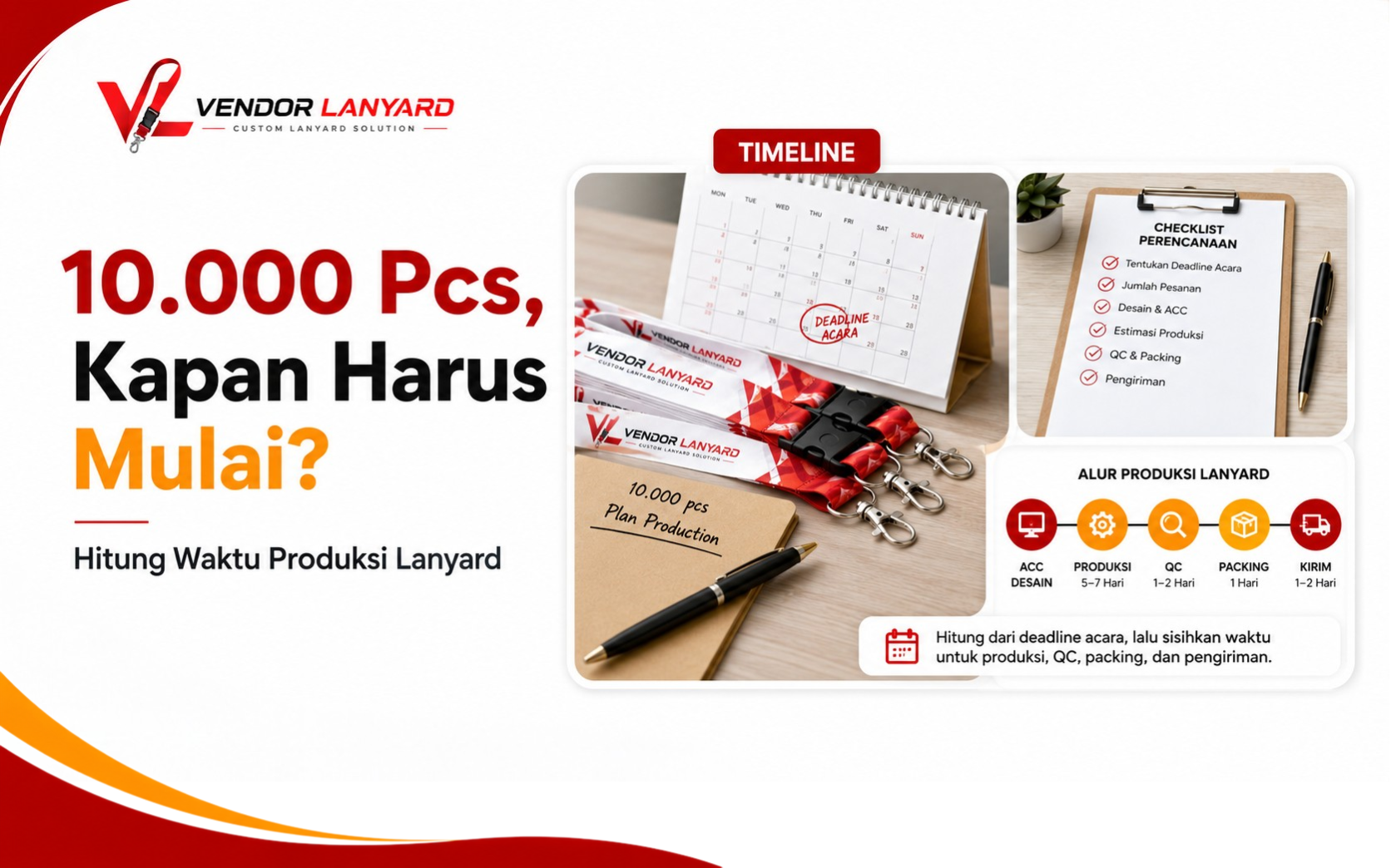 Berapa Lama Produksi Lanyard Ribuan Pcs? Cara Menghitung Lead Time Order Besar