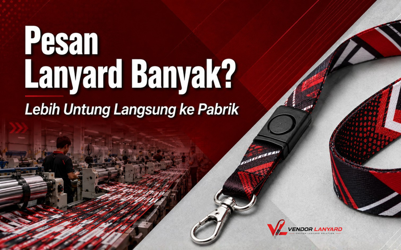 Keuntungan Memesan Langsung ke Pabrik Lanyard Custom