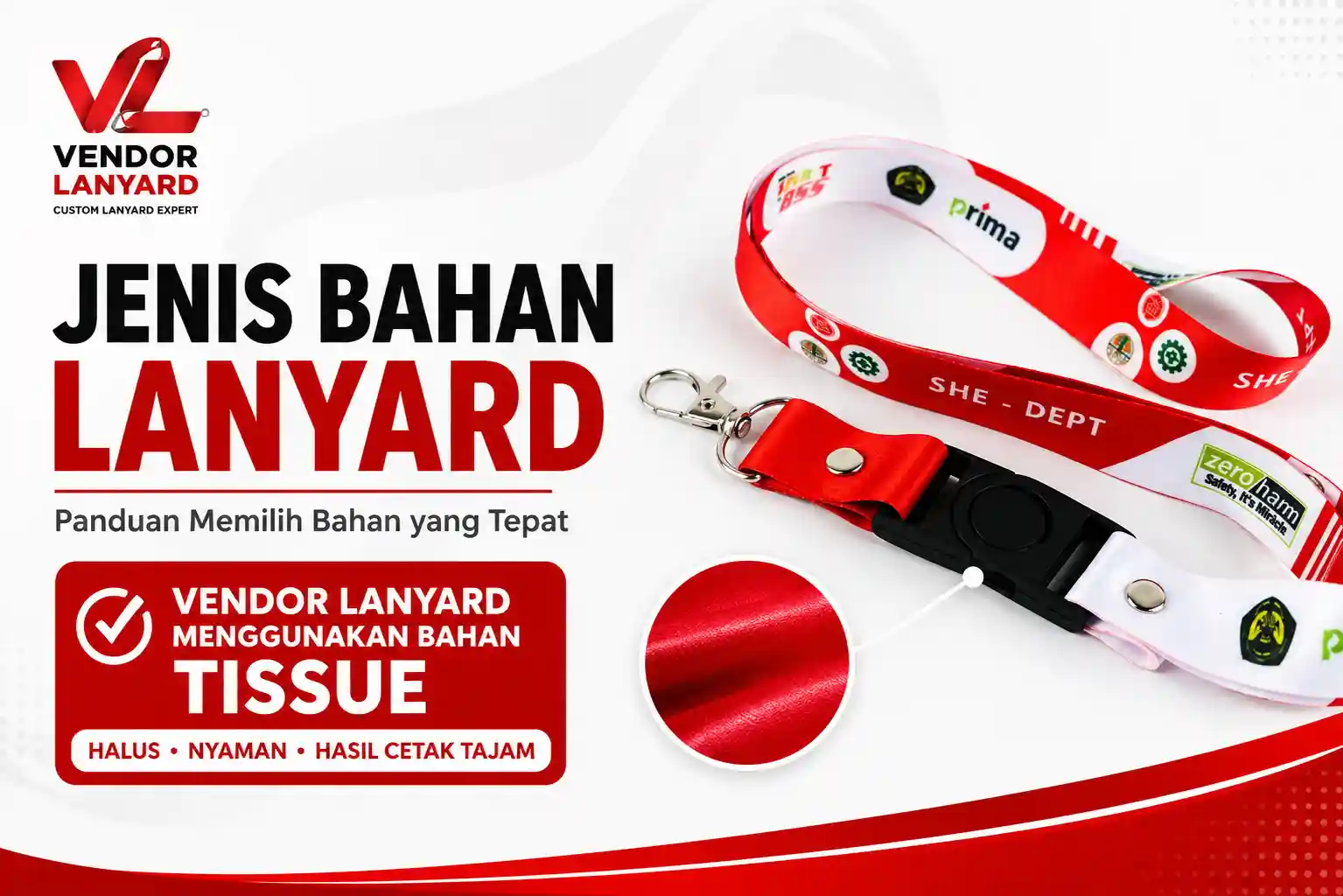 Panduan Jenis Bahan Lanyard: Tissue, Polyester, Nylon atau Satin?