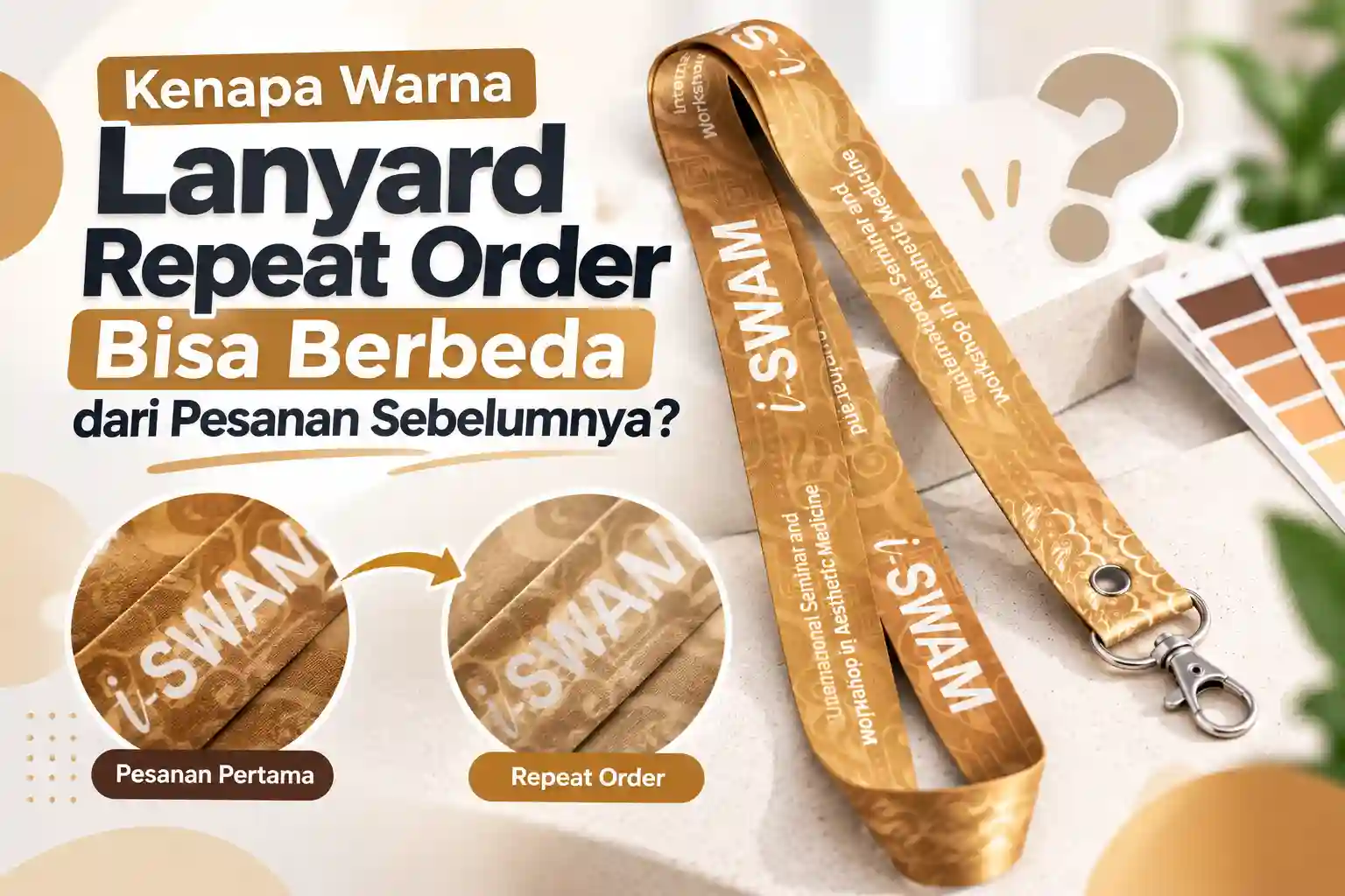 Kenapa Warna Lanyard Repeat Order Bisa Berbeda?